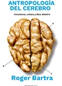 Portada Antropología del Cerebro Roger Bartra Biblioteca Científica del Ciudadano Laman Carranza