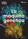 Portada La Máquina Genética Venki Ramakrishnan Premio Nobel Química 2009 Biblioteca Científica del Ciudadano Laman Carranza