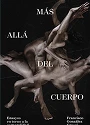 Portada Y Más Allá del Cuerpo Francisco González Crussi Biblioteca Científica del Ciudadano Laman Carranza